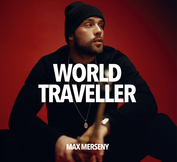 MAX MERSENY - WORLD TRAVELLER(2017)