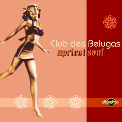 Club des Belugas-2006. Apricoo Soul.