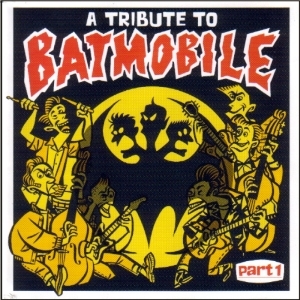 VA - A Tribute To Batmobile (Part 1)