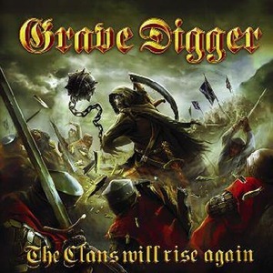 Grave Digger - The Clans Will Rise Again (2010)